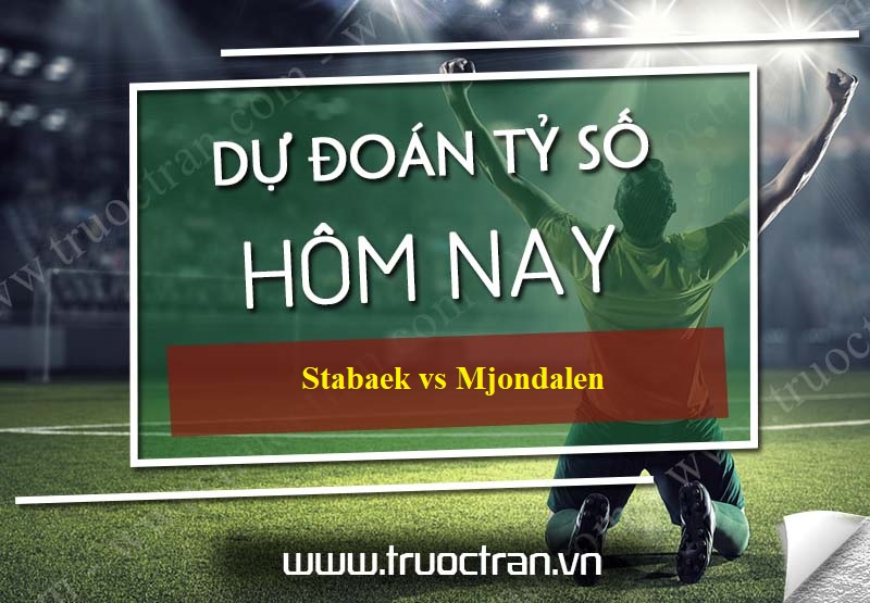 Dự đoán tỷ số bóng đá Stabaek vs Mjondalen – VĐQG Na Uy – 16/06/2020