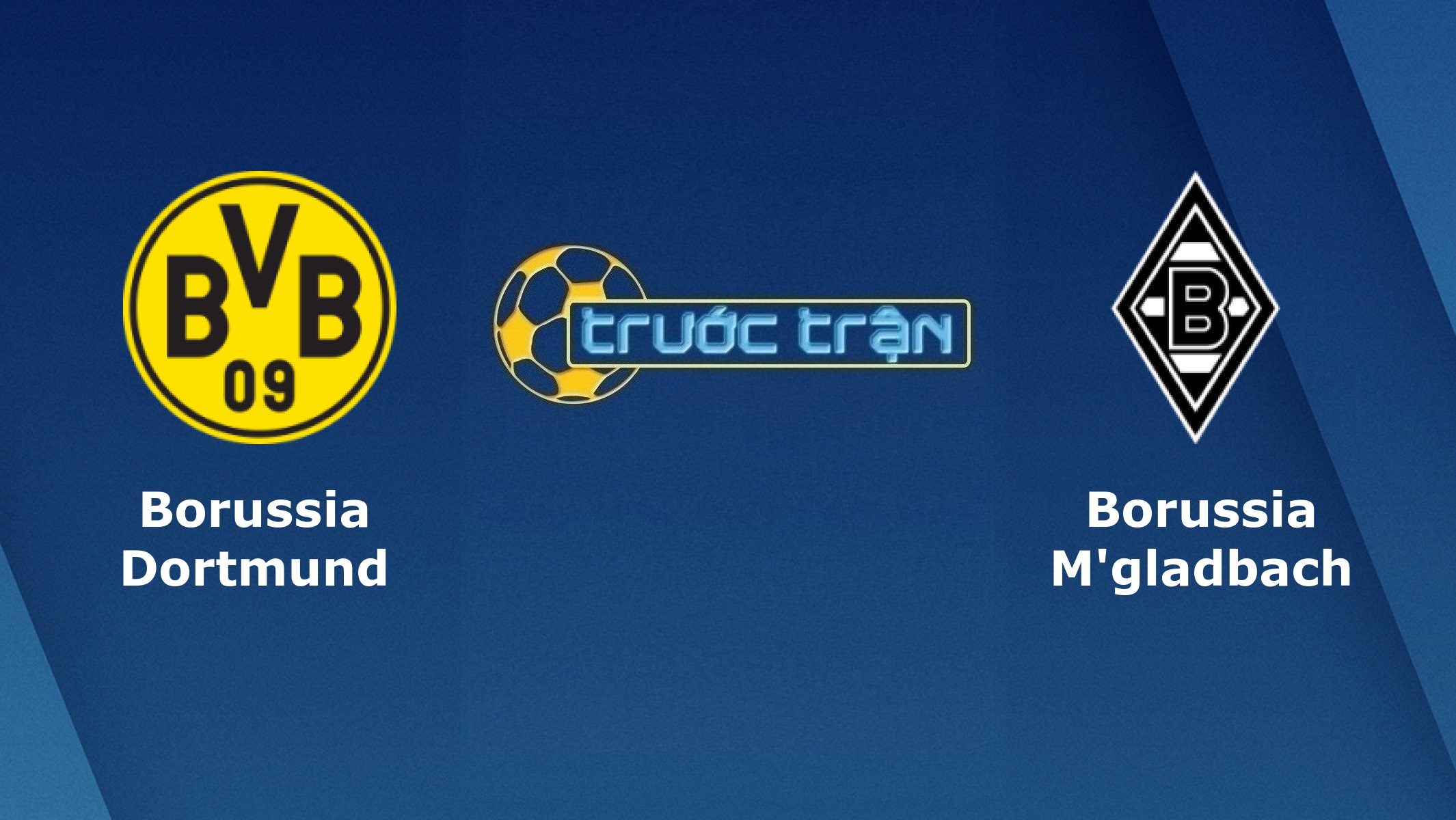 Borussia Dortmund vs Monchengladbach – Tip kèo bóng đá hôm nay – 19/09