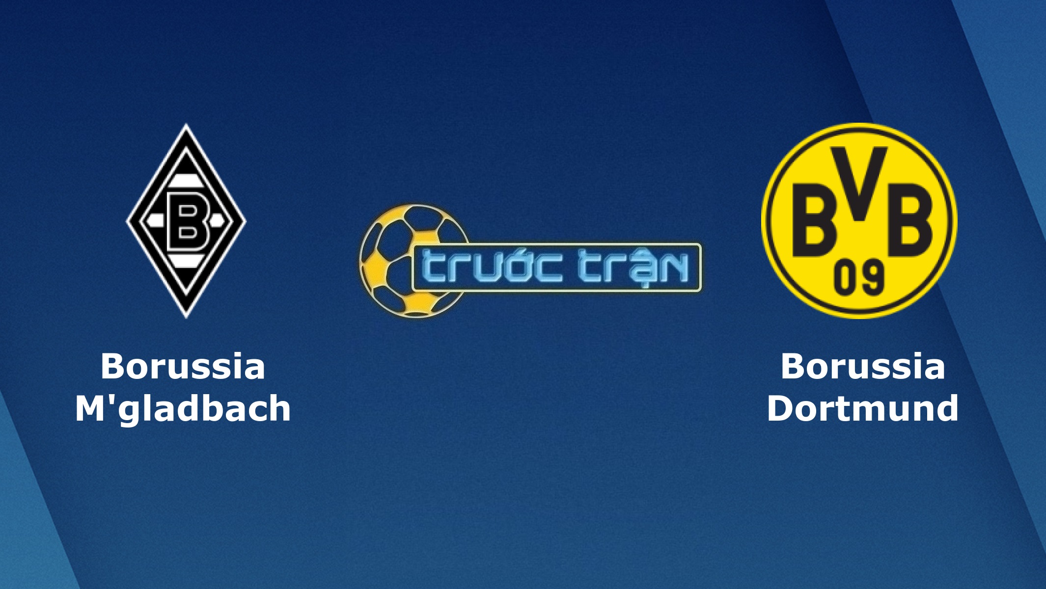 Monchengladbach vs Borussia Dortmund – Tip kèo bóng đá hôm nay – 02h45 03/03/2021