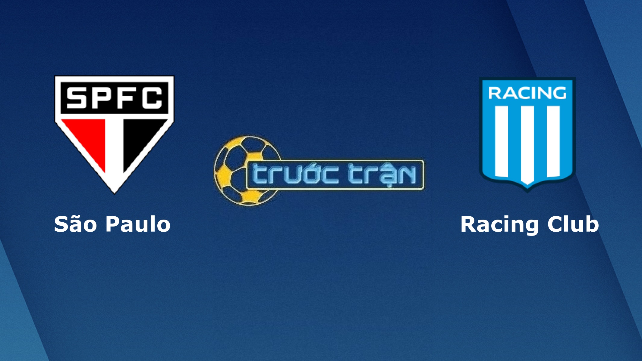 Sao Paulo vs Racing – Tip kèo bóng đá hôm nay – 07h30 14/07/2021 – Copa Libetadores