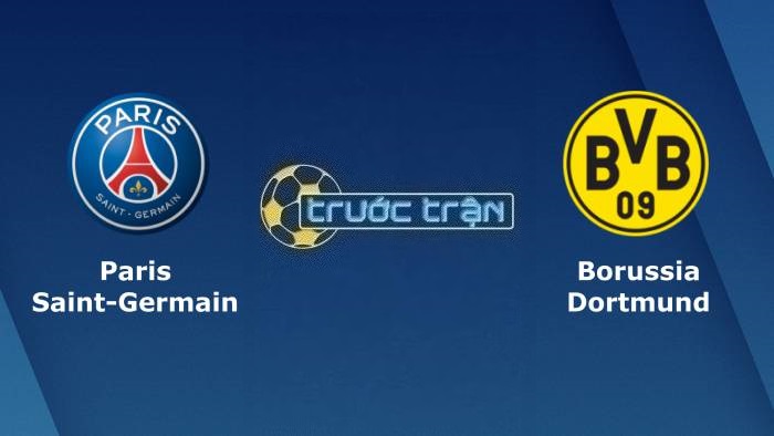 Paris Saint Germain vs Borussia Dortmund – Soi kèo hôm nay 02h00 20/09/2023 – Champions League