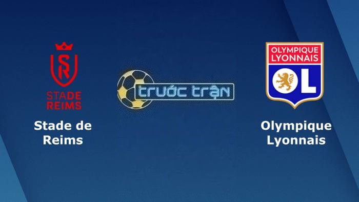 Reims vs Olympique Lyonnais – Soi kèo hôm nay 18h00 01/10/2023 – VĐQG Pháp