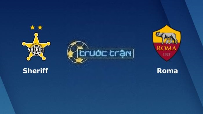 Sheriff Tiraspol vs AS Roma – Soi kèo hôm nay 23h45 21/09/2023 – Europa League
