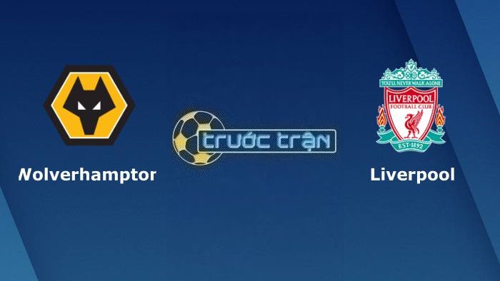 Wolverhampton vs Liverpool – Soi kèo hôm nay 18h30 16/09/2023 – Ngoại hạng Anh