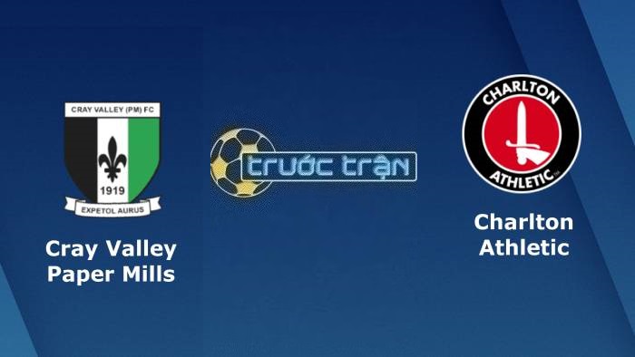 Cray Valley Paper Mills vs Charlton Athletic – Soi kèo hôm nay 02h45 16/11/2023 – Cúp FA
