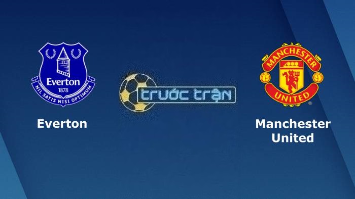 Everton vs Manchester United – Soi kèo hôm nay 23h30 26/11/2023 – Ngoại hạng Anh