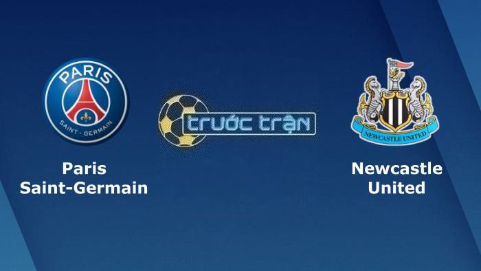 Paris Saint Germain vs Newcastle United – Soi kèo hôm nay 03h00 29/11/2023 – Champions League