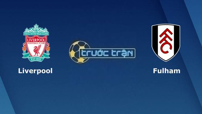 Liverpool vs Fulham – Soi kèo hôm nay 21h00 03/12/2023 – Ngoại hạng Anh